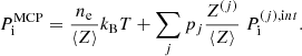 $$ \begin{aligned} P_{\rm i}^\mathrm{MCP} = \frac{n_{\rm e}}{\langle Z\rangle } k_{\rm B} T + \sum _{j} p_{j} \frac{Z ^{(j)}}{\langle Z \rangle } \ P_{\rm i}^{(j),\mathrm int}. \end{aligned} $$