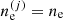 $ n_{\mathrm{e}}^{(j)} = n_{\mathrm{e}} $