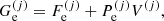 $$ \begin{aligned} G_{\rm e}^{(j)}&= F_{\rm e}^{(j)} + P_{\rm e}^{(j)} V^{(j)} , \end{aligned} $$