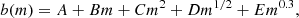 $$ \begin{aligned} b(m) = A + B m + C m^2 + D m^{1/2} + E m^{0.3} , \end{aligned} $$