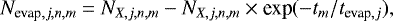 \begin{equation*}N_{\textrm{evap},j,n,m} = N_{X,j,n,m} - N_{X,j,n,m} \times {\textrm{exp}}(-t_m/t_{\textrm{evap},j}), \end{equation*}
