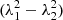 $ (\lambda_1^2 -\lambda_2^2) $