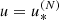 $ u=u_*^{(N)} $