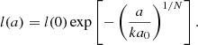 $$ \begin{aligned} l(a)=l(0)\exp \left[ -\left( \frac{a}{ka_\mathrm{0} }\right)^{{1/N}} \right]. \end{aligned} $$
