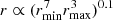 $ r \propto (r_{\mathrm{min}}^7 r_{\mathrm{max}}^3)^{0.1} $