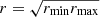 $ r=\sqrt{r_{\mathrm{min}}r_{\mathrm{max}}} $
