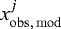 $x^{j}_{\mathrm{obs, \, mod}}$