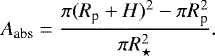 \begin{equation*} A_{\textrm{abs}}=\frac{\pi(R_{\textrm{p}}&#x002B;H)^2-\pi R_{\textrm{p}}^2}{\pi R_{\star}^2}.\end{equation*}