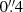 $ 0{{\overset{\prime\prime}{.}}}4 $