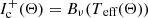 $ I^{+}_{\mathrm{c}} (\Theta)=B_\nu({T_{\text{ eff}}}(\Theta)) $