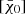 $ [\bar{\chi}_{\mathrm{0}}] $