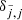 $ \delta_{\tilde{j},j} $