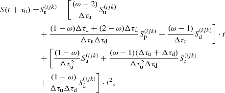 $$ \begin{aligned} \nonumber S(t+\tau _{\mathrm{u}}) =&S_{\mathrm{u}}^{({ijk})} + \Biggl [\dfrac{(\omega -2)}{\Delta \tau _{\mathrm{u}}}S_{\mathrm{u}}^{({ijk})} \\ \nonumber&+ \dfrac{(1-\omega )\Delta \tau _{\mathrm{u}}+(2-\omega )\Delta \tau _{\mathrm{d}}}{\Delta \tau _{\mathrm{u}}\Delta \tau _{\mathrm{d}}}S_{\mathrm{p}}^{({ijk})} + \dfrac{(\omega -1)}{\Delta \tau _{\mathrm{d}}}S_{\mathrm{d}}^{({ijk})} \Biggr ] \cdot t \\ \nonumber&+ \Biggl [ \dfrac{(1-\omega )}{\Delta \tau _{\mathrm{u}}^2}S_{\mathrm{u}}^{({ijk})} +\dfrac{(\omega -1)(\Delta \tau _{\mathrm{u}} + \Delta \tau _{\mathrm{d}})}{\Delta \tau _{\mathrm{u}}^2\Delta \tau _{\mathrm{d}}}S_{\mathrm{p}}^{({ijk})} \\&+\dfrac{(1-\omega )}{\Delta \tau _{\mathrm{u}}\Delta \tau _{\mathrm{d}}}S_{\mathrm{d}}^{({ijk})}\Biggr ] \cdot t^2 , \end{aligned} $$