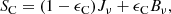 $$ \begin{aligned} S_{\rm C}= (1-\epsilon _{\rm C}) J_{\nu }+ \epsilon _{\rm C}B_{\nu }, \end{aligned} $$