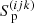 $ S_{{\text{ p}}}^{({{ijk}})} $