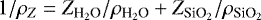 $1/\rho_Z= Z_{\textrm{H}_2\textrm{O}}/\rho_{\textrm{H}_2\textrm{O}}&#x002B;Z_{\textrm{SiO}_2}/\rho_{\textrm{SiO}_2}$