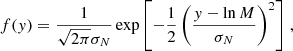 $$ \begin{aligned} f(y) = \frac{1}{\sqrt{2\pi }\sigma _N} \exp {\left[-\frac{1}{2} \left(\frac{y-\ln M}{\sigma _N}\right)^2\right]}\ , \end{aligned} $$