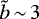 $\tilde{b}\,{\sim}\,3$