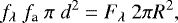 \begin{equation*} f_{\lambda}~f_{\textrm{a}}~\pi~d^2=F_{\lambda}~2\pi R^2,\end{equation*}