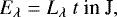 \begin{equation*} E_{\lambda}=L_{\lambda}~t~\textrm{in~J},\end{equation*}