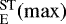 $^{\textrm{ST}}_{\textrm{E}}(\rm max)$