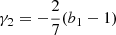 $ \gamma_{2} = -\frac{2}{7}(b_{1}-1) $