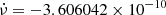 $ \dot \nu = -3.606042 \times 10^{-10} $
