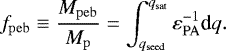 \begin{equation*} f_{\mathrm{peb}} \equiv \frac{M_{\mathrm{peb}}}{M_{\mathrm{p}}} = \int^{q_{\mathrm{sat}}}_{q_{\mathrm{seed}}} \varepsilon^{-1}_{\mathrm{PA}} \textrm{d}q. \end{equation*}