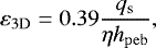 \begin{equation*} \varepsilon_{\mathrm{3D}}= 0.39\frac{q_{\mathrm{s}}}{\eta h_{\mathrm{peb}}}, \end{equation*}