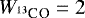 $W_{{^{13}\textrm{C}^{}\textrm{O}}} = 2$