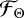 ${\cal{F}}_{\Theta}$