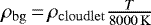 $\rho_{\rm{bg}} \,{=}\, \rho_{\rm{cloudlet}} \frac{T}{8000 \,\mathrm{K}}$