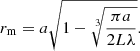 $$ \begin{aligned} r_{\rm m} = a\sqrt{1-\root 3 \of {\frac{\pi a}{2L\lambda }}}. \end{aligned} $$
