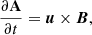 $$ \begin{aligned}&\frac{\partial \mathbf A }{\partial t} =\boldsymbol{u}\times \boldsymbol{B}, \end{aligned} $$