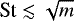 $\textrm{St}\lesssim\sqrt{m}$