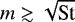 $m\gtrsim\sqrt{\textrm{St}}$