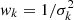 $ w_k=1/\sigma^2_k $