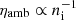$ \eta_{\mathrm{amb}} \propto n_{\mathrm{i}}^{-1} $
