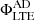 $ \Phi^{\mathrm{AD}}_{\mathrm{LTE}} $