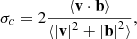 $$ \begin{aligned} \sigma _c = 2\frac{ \langle \mathbf{v} \cdot \mathbf{b} \rangle }{ \langle \mathbf{|v|}^2 + \mathbf{|b|}^2 \rangle }, \end{aligned} $$