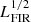 $ L_{\mathrm{FIR}}^{1/2} $