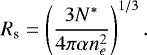 \begin{equation*} R_{\textrm{s}} = \left(\frac{3N^*}{4\pi\alpha n_{e}^2}\right) ^{1/3}. \end{equation*}