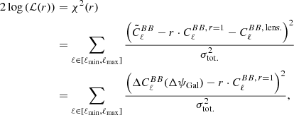 $$ \begin{aligned} 2\log \left(\mathcal{L} (r)\right)&=\chi ^2(r)\nonumber \\&=\sum _{\ell \in [\ell _{\rm min},\ell _{\rm max}]}\frac{\left(\tilde{C}_\ell ^{BB}-r\cdot C_\ell ^{BB,\,r=1}-C_\ell ^{BB,\,\mathrm{lens.}}\right)^2}{\sigma _{\rm tot.}^2}\nonumber \\&=\sum _{\ell \in [\ell _{\rm min},\ell _{\rm max}]}\frac{\left(\Delta C_\ell ^{BB}(\Delta \psi _{\rm Gal})-r\cdot C_\ell ^{BB,\,r=1}\right)^2}{\sigma _{\rm tot.}^2}, \end{aligned} $$