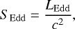 \begin{equation*}S_{\mathrm{Edd}} = \frac{L_{\mathrm{Edd}}}{c^{2}}, \end{equation*}
