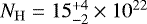 $N_{\mathrm{H}} = 15_{-2}^{&#x002B;4} \times 10^{22}$