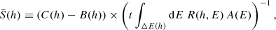 $$ \begin{aligned} {\bar{S}(h)} \equiv \left(C(h) - B(h) \right) \times \left(t \int _{\Delta E(h)}{\mathrm{d}} E~R(h,E)\,A(E) \right)^{-1}, \end{aligned} $$