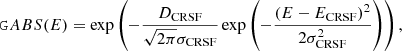 $$ \begin{aligned} \mathtt GABS (E) = \exp \left(-\frac{D_\mathrm{CRSF} }{\sqrt{2 \pi } \sigma _\mathrm{CRSF} } \exp \left( -\frac{(E-E_\mathrm{CRSF} )^2}{2 \sigma _\mathrm{CRSF} ^2} \right) \right), \end{aligned} $$