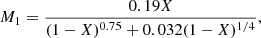 $$ \begin{aligned} M_{1}= \frac{0.19X}{(1-X)^{0.75}+0.032(1-X)^{1/4}}, \end{aligned} $$