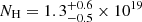 $ N_{\mathrm{H}}=1.3_{-0.5}^{+0.6}\times10^{19} $
