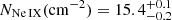 $ \,N_\mathrm{{\mathrm{Ne}\,\textsc{IX}}}(\mathrm{cm^{-2}})=15.4_{-0.2}^{+0.1} $